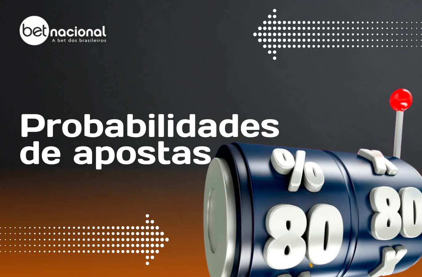 As probabilidades de apostas oferecidas pela Betnacional