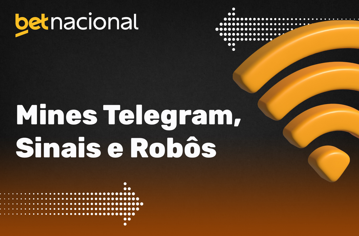 Sinais e bots para Mines at Betnacional 2025