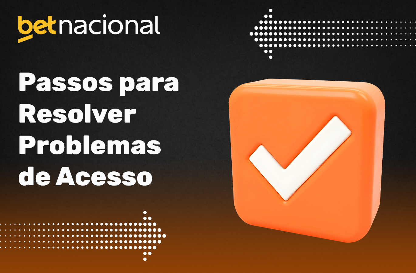 Resolução de problemas de acesso à plataforma Betnacional Brasil