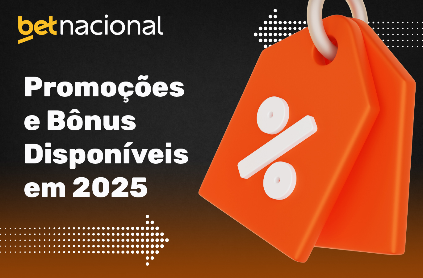 Bónus e promoções disponíveis em 2025 na Betnacional